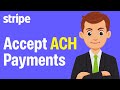 How To Accept ACH Payments With Stripe - Step By Step (2026 Guide)