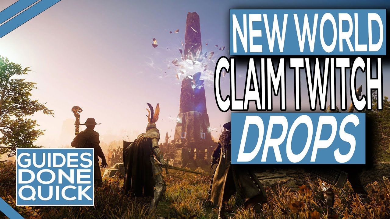 New World Twitch Drops – New World MMO