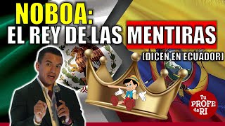 ECUADOR: POR ESTO, DANIEL NOBOA ES EL REY DE LAS MENTIRAS