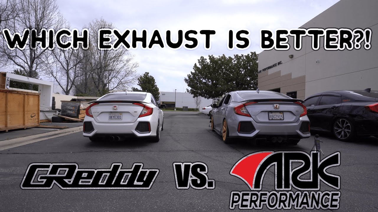 Greddy Dd R Vs Ark Performance Dt S Exhaust Wars Ft Phongvlg 10th Gen Civic Si Youtube