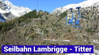 Kraftwerk Seilbahn Lambrigge - Titter Gommerkraftwerke GKW Wallis