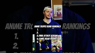 Blind Ranking Anime Tropes