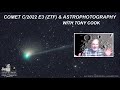 COMET C/2022 E3 (ZTF) &amp; ASTROPHOTOGRAPHY | TONY COOK | ALL SPACE CONSIDERED AT GRIFFITH OBSERVATORY