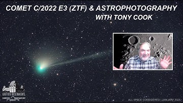 COMET C/2022 E3 (ZTF) & ASTROPHOTOGRAPHY | TONY COOK | ALL SPACE CONSIDERED AT GRIFFITH OBSERVATORY