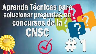 📖 Aprenda Técnicas para la solución de preguntas en concursos de la CNSC 🥇