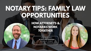 Grow Your Notary Business with Family Law Partnerships