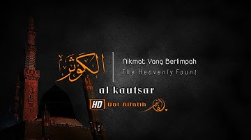 108. Surah Al Kautsar - Syeikh Abdurrahman Al 'Ausy  سورة الكوثر - عبد الرحمن العوسي