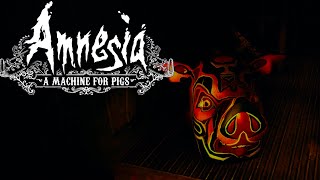 : Amnesia: A Machine for Pigs || 2  || 