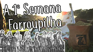 Qual é a importância da Semana Farroupilha para os gaúchos?