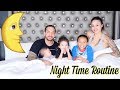 Our Family Night Time Routine