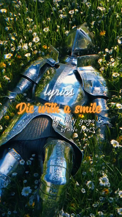 Die with a smile - lady gaga & bruno mars| lyrics | asthetic |audio #diewithasmile  #music #lyrics
