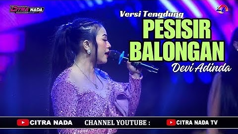 PESISIR BALONGAN ~ TENGDUNG // CITRA NADA LIVE JL.BAWAL.TEGALSARI (GG.MACAN) // KOTA TEGAL