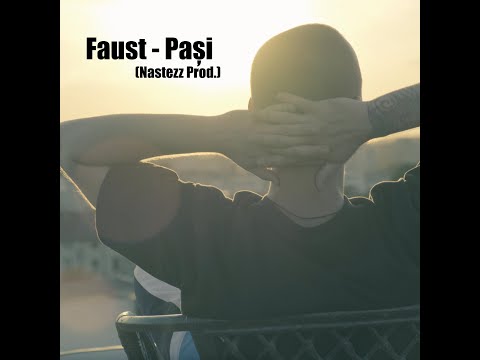 Faust - Pași (Videoclip)