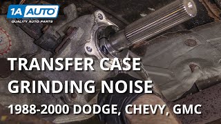 Old Transfer Case Problems in 8800 Dodge, Chevy, GMC Trucks and SUVs