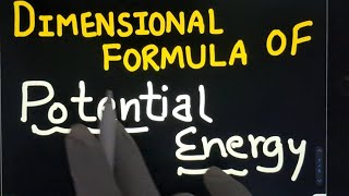 Trick To Find Dimensional Formula Of Potential Energy