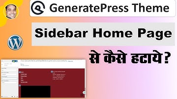 How to remove left sidebar & right sidebar on generatepress theme in wordpress site