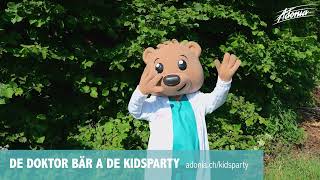 De Doktor Bär a de KidsParty. Mir freued üs uf dich!