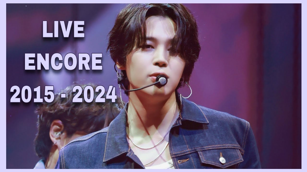 BTS Jimin live encore moments (2015 - 2024)