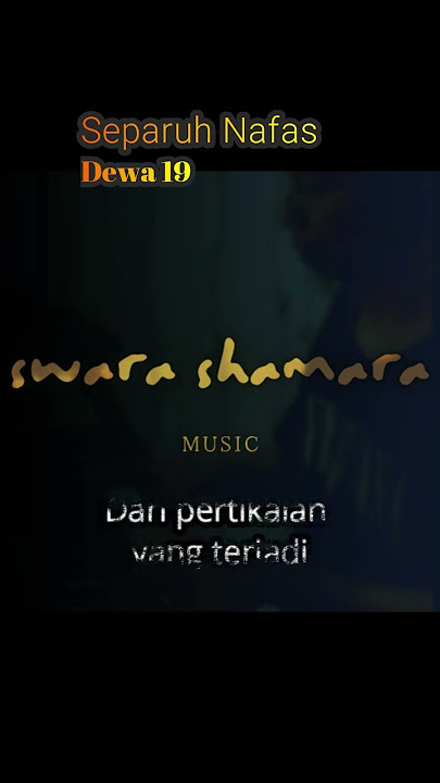 Separuh Nafas #dewa19 #separuhnafas #dewa #ahmaddhani #andraramadhan #oncemekel