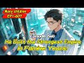 Many children many blessings System:He Built the Strongest Empire in Famine Years!【Episode 2 of 2】