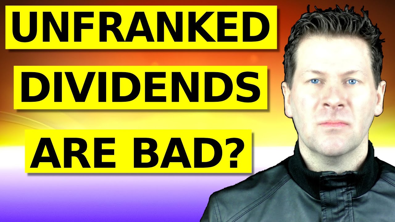 Should You Buy Unfranked Dividend Stocks in Australia? YouTube
