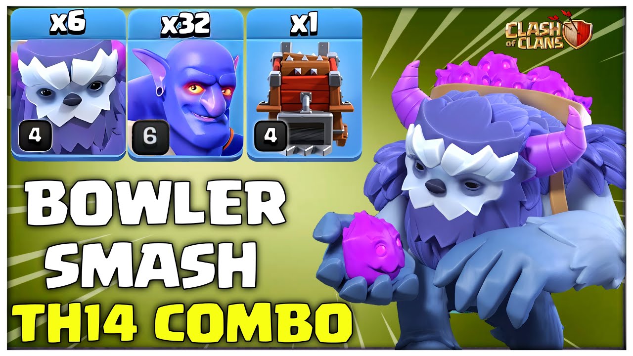 Th14 Yeti Bowler Smash | Best Th14 Bowler Ground Attack Strategy 2024 in Clash of Clans