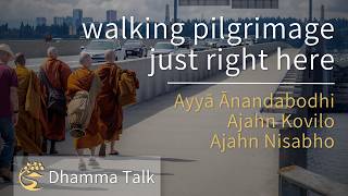 From Seattle to North Bend: A Lotus With Every Step | Ayya Anandabodhi, Ajahn Kovilo & Ajahn Nisabho