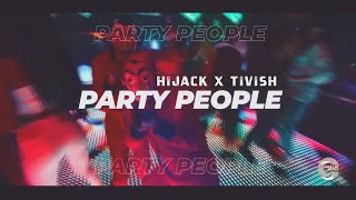 Hijack X Tivish - Party People 2K24