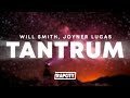 Will Smith Joyner Lucas TANTRUM Lyrics mp3