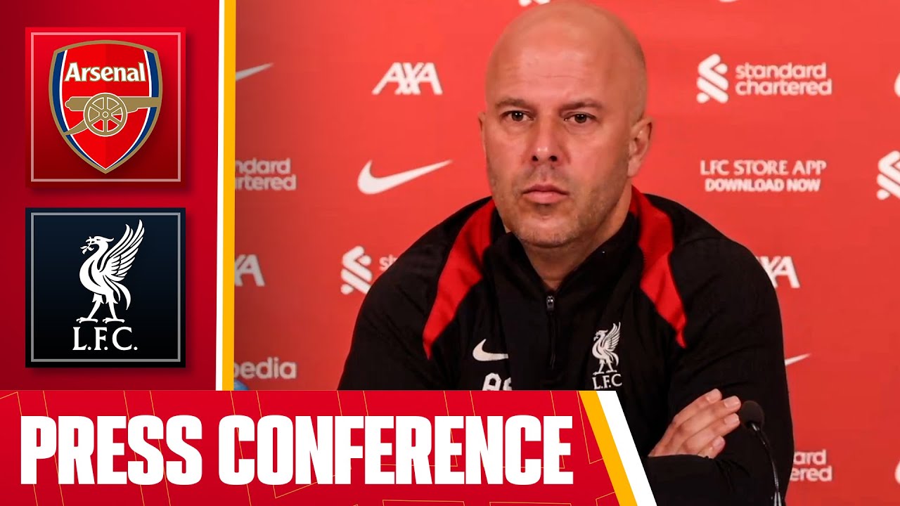Arne Slot Pre-Match Press Conference | Arsenal v Liverpool - YouTube