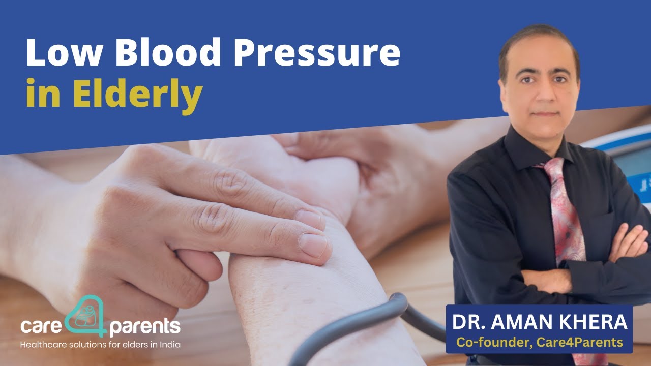 Hypotension in Elderly Low Blood Pressure Symptoms, Preventive