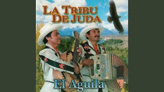 Video thumbnail of "La Tribu de Juda - Mano Poderosa"