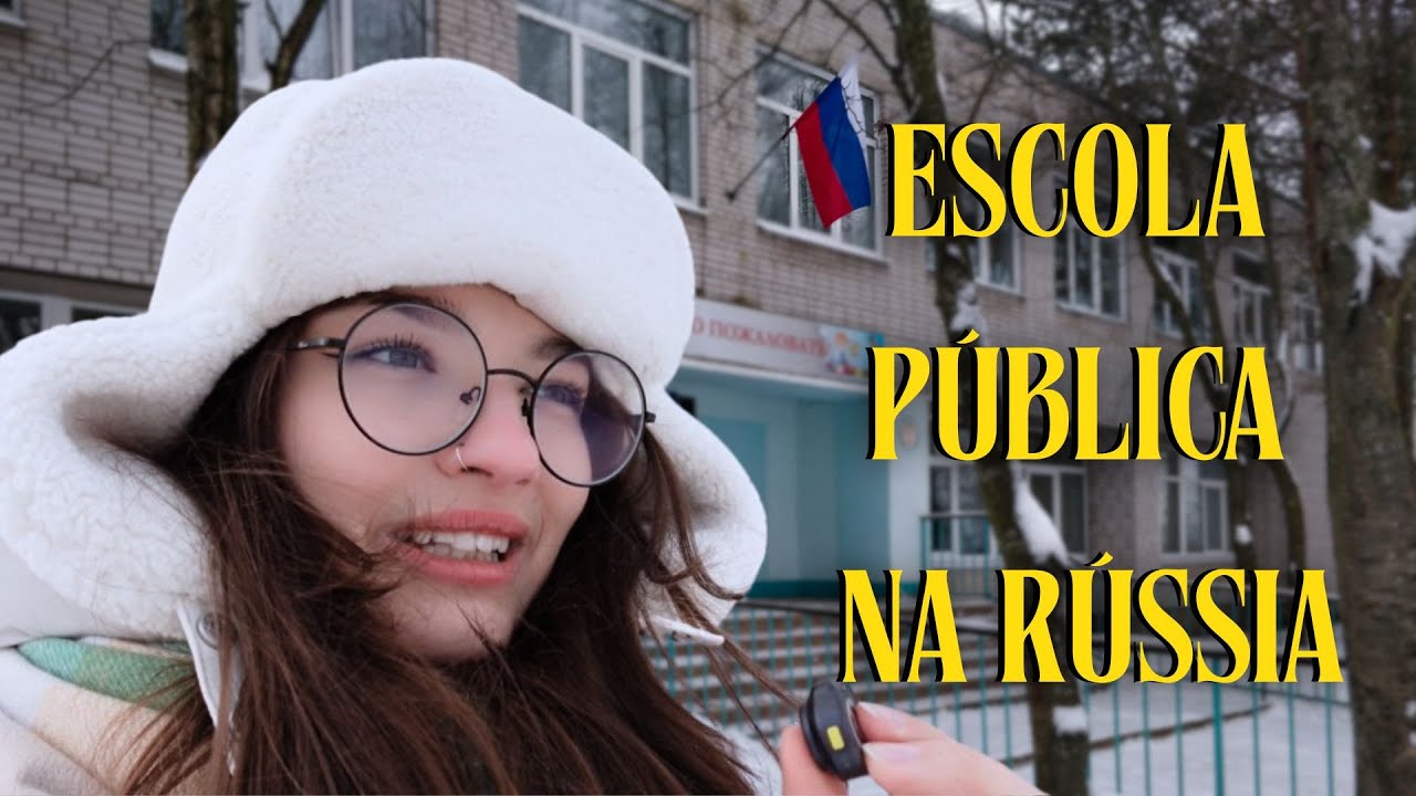 🇷🇺​ COMO É ESCOLA PÚBLICA NA RÚSSIA?