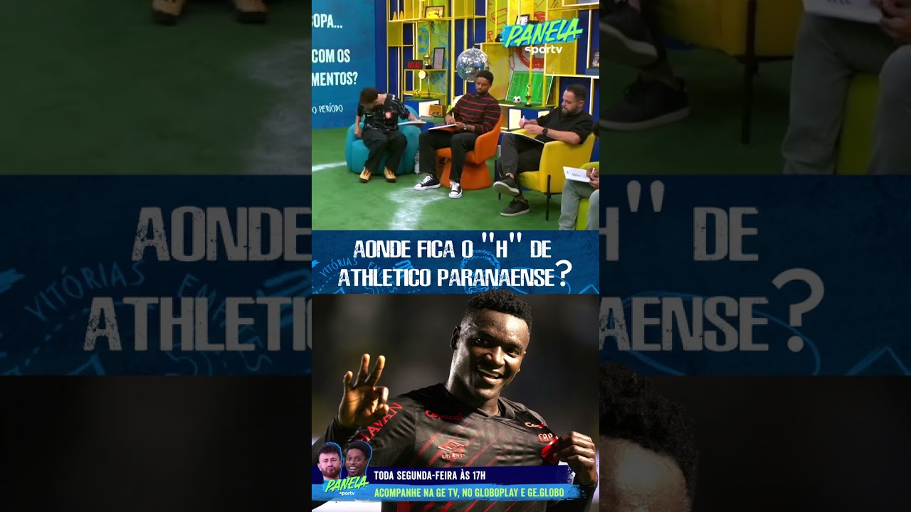AONDE FICA O "H" DE ATHLETICO PARANAENSE MESMO? #shorts | Panela | ge tv
