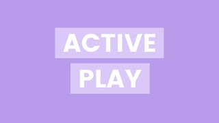 Active Play