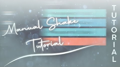 Tutorial AMV Manual Shake - Alight motion