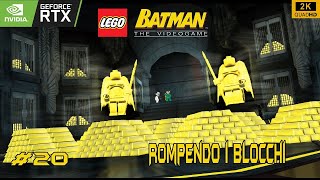 [Parte 20] LEGO Batman: Il Videogioco 2008 | Capitolo 4 | Rompendo i Blocchi | Cattivi