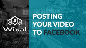 Upload to Facebook - Wixal Video Tutorial