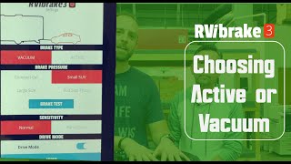 RVi Trip Tip: Choosing Active or Vacuum for RVibrake3 Flat Towing Braking System
