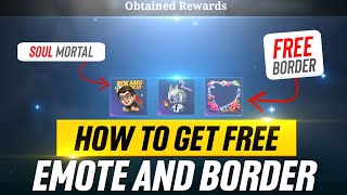 How to get Soul Mortal emote ? / Free Dyroth Yes Sir emote from here ! New Creator Avatar border ?