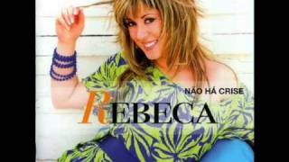 Video thumbnail of "Rebeca-Mas vai doer"