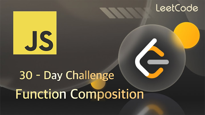 Leetcode  -  Function Composition JavaScript