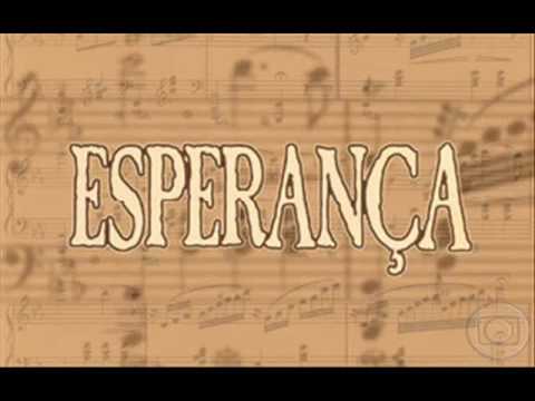 Esperança - Tema de Abertura