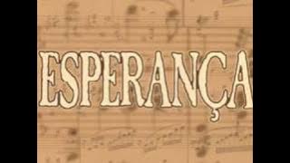 Esperança - Tema de Abertura