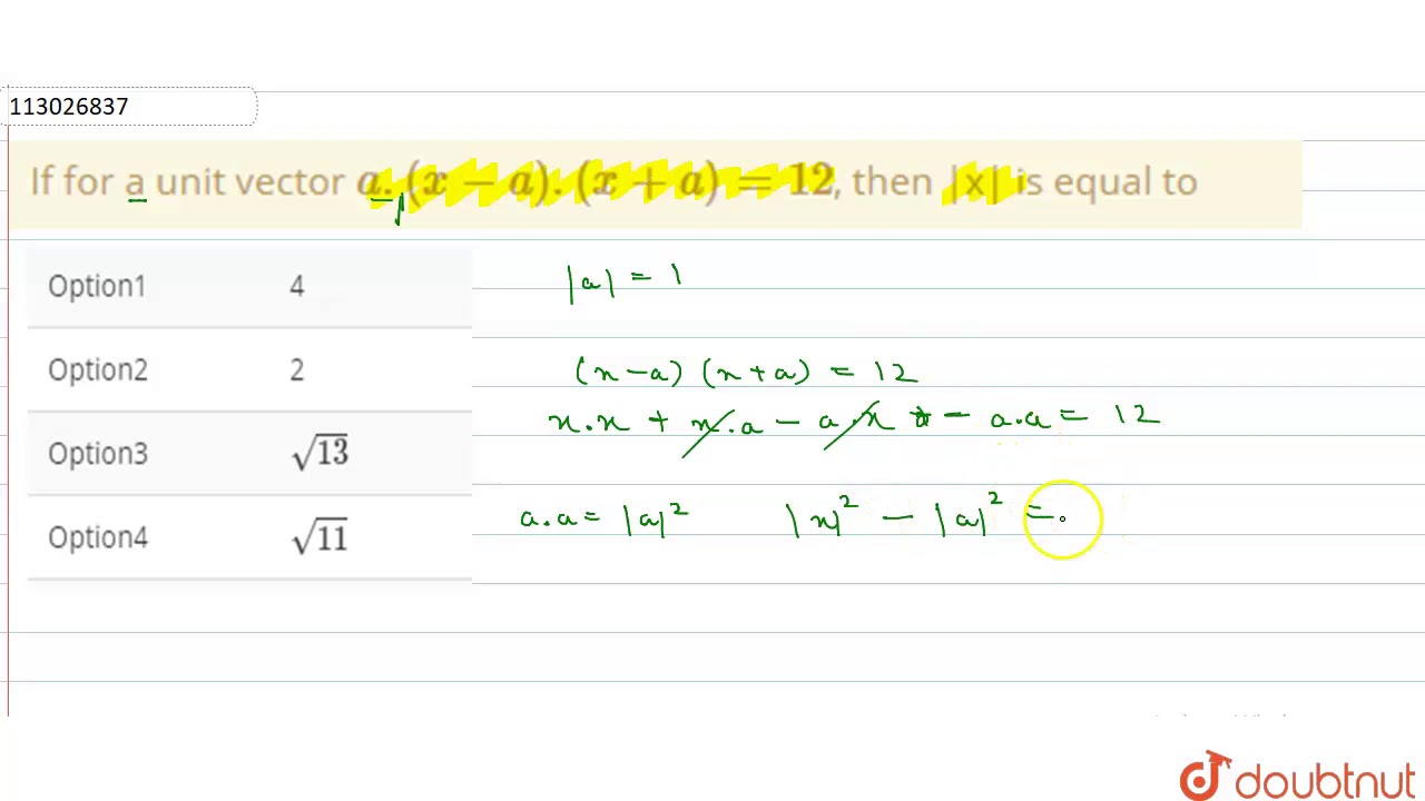 If For A Unit Vector a x a x a 12 Then x Is Equal To YouTube if-for-a-unit-vector-a-x-a-x-a-12-then-x-is-equal-to-youtube