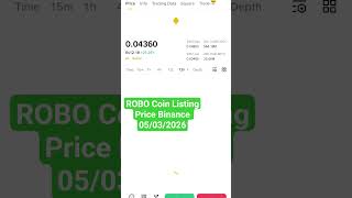 ROBO coin Listing price Binance today #robo #binance #cryptocurrency