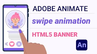 Adobe Animate CC Tutorial - SWIPE ANIMATION - HTML5 ANIMATED BANNER