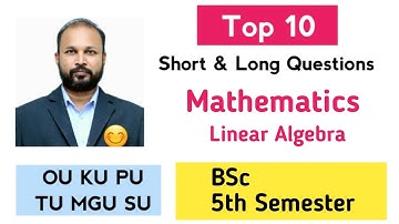 TOP 10 Lineaire Algebra Korte & Lange Belangrijke Vragen 2025-26 BSc V Semester 5e Semester Wisku...