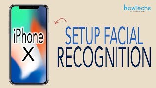 iPhone X - How to Set Up FaceID (Facial Recognition)