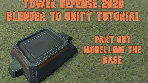 Blender to Unity - Tower Defense Tutorial for 2020 - Part 1 - Modelling the Turret Base
